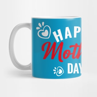 Happy Mother Day Heart Mug